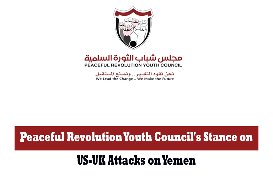 Peaceful Revolution Youth Council's Stance on US-UK Attacks on Yemen